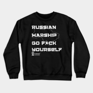 russian warship go f*ukc yourself Crewneck Sweatshirt